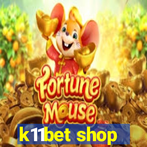 k11bet shop